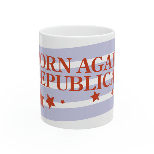 "Born Again Republican" Ceramic Mug, 11oz